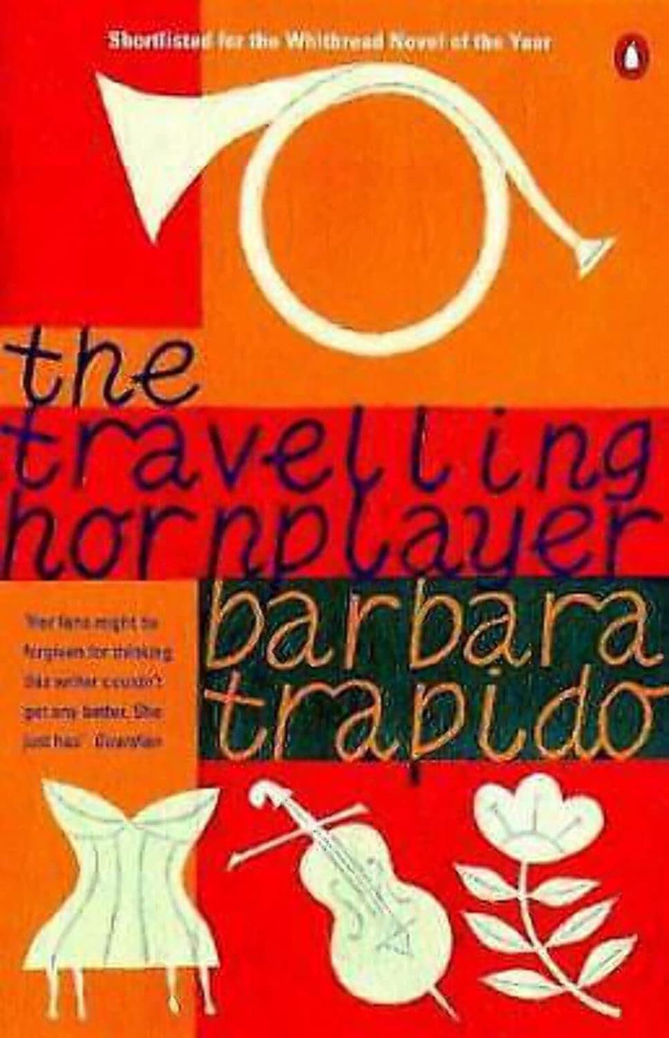 The Travelling Hornplayer by Barbara Trapido: stock image of front cover.