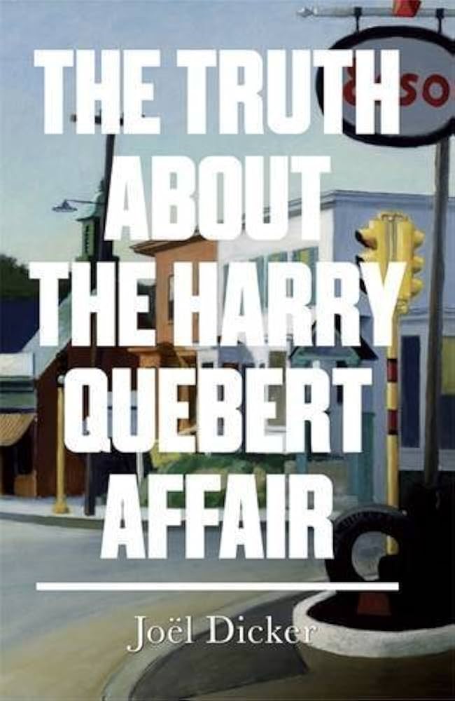 Book cover of 'The Truth About the Harry Quebert Affair' by Joel Dicker with a city street scene in the background.