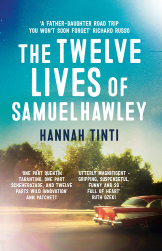 The Twelve Lives of Samuel Hawley by Hannah Tinti: stock image of front cover.