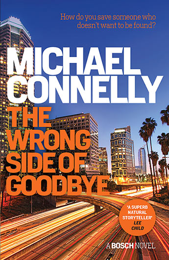 The Wrong Side of Goodbye by Michael Connelly: stock image of front cover.