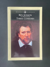 Load image into Gallery viewer, Three Comedies by Ben Jonson: photo of the front cover which shows very, very minor scuff marks along the edges.
