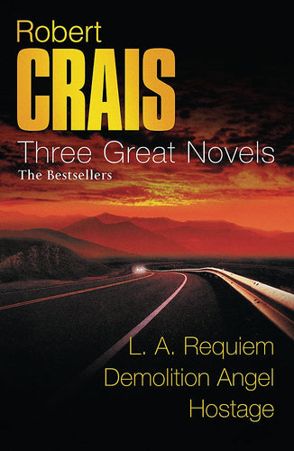 Book cover of 'Three Great Novels' by Robert Crais with a road and sunset design.