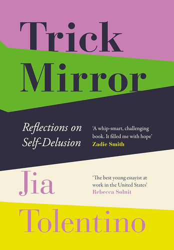 Trick Mirror by Jia Tolentino: stock image of front cover.
