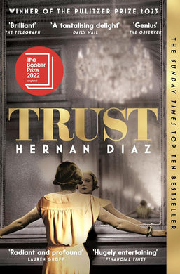 Trust by Hernan Diaz: stock image of front cover.