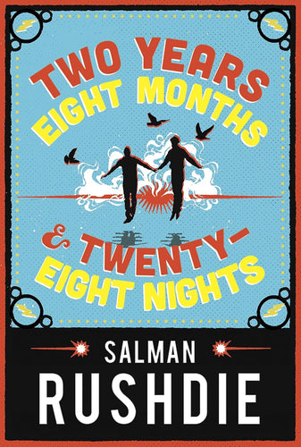 Two Years Eight Months and Twenty-Eight Nights by Salman Rushdie: stock image of front cover.