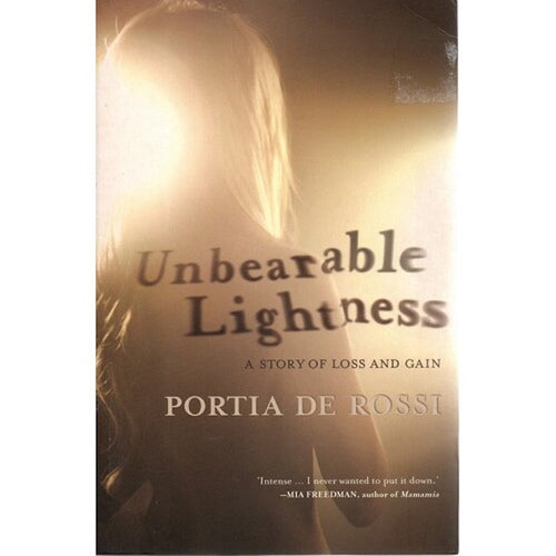 Unbearable Lightness of Being by Portia De Rossi: stock image of front cover.
