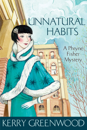 Unnatural Habits by Kerry Greenwood: stock image of front cover.