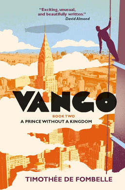 Vango-A Prince Without a Kingdom by Timothee de Fombelle: stock image of front cover.