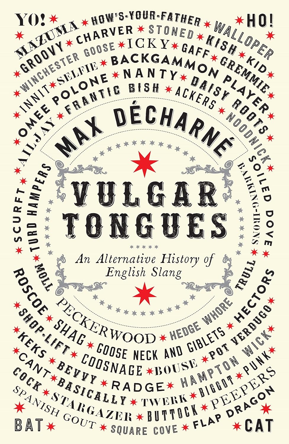 Vulgar Tongues by Max Decharne: stock image of front cover.