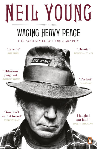 Waging Heavy Peace by Neil Young: stock image of front cover.