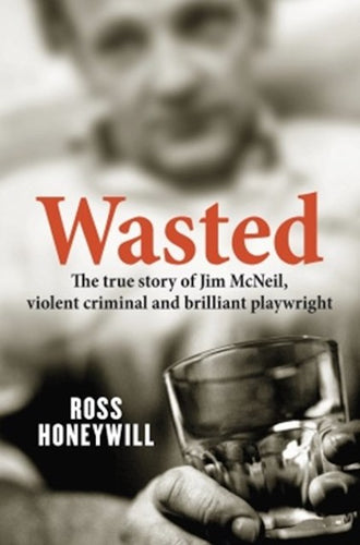 Wasted by Ross Honeywill: stock image of front cover.