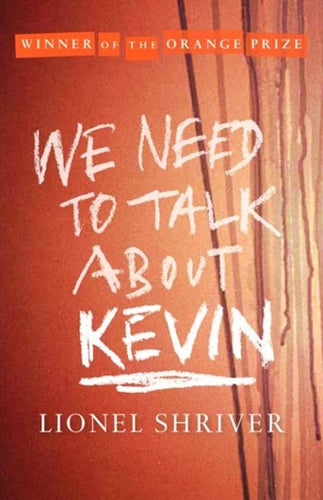 We Need to Talk About Kevin by Lionel Shriver stock image of front cover.