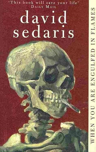 When You are Engulfed in Flames by David Sedaris: stock image of front cover.