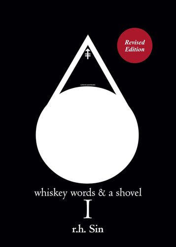 Book cover of 'Whiskey Words & a Shovel I' by r.h. Sin with a white triangle on a black background.