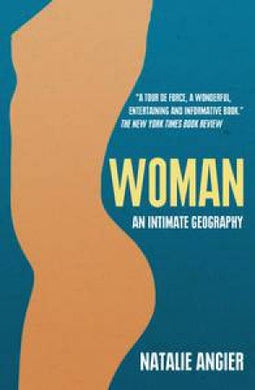 Woman-An Intimate Geography by Natalie Angier: stock image of front cover.