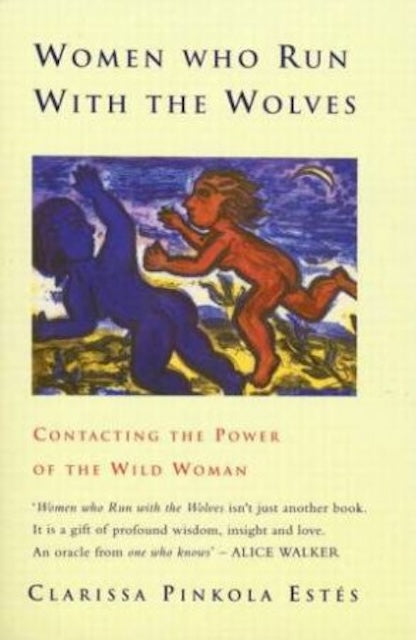 Women who Run with the Wolves by Clarissa Pinkola Estes: stock image of front cover.