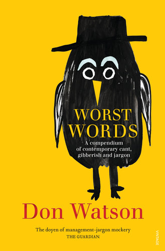 Book cover of 'Worst Words' by Don Watson with a black penguin illustration on a yellow background.