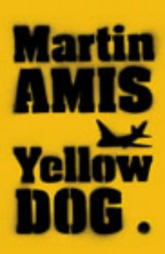 Yellow Dog by Martin Amis: stock image of front cover.