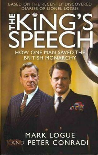 The King's Speech by Mark Logue, & Peter Conradi (Paperback, 2010)