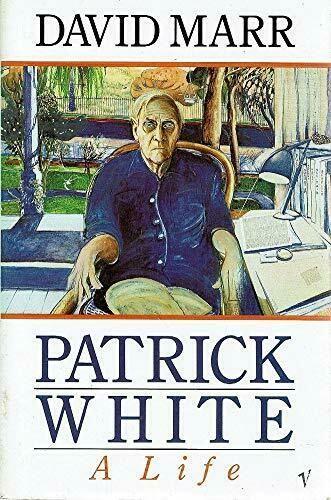 Patrick White: A Life by David Marr (Paperback, 1992)