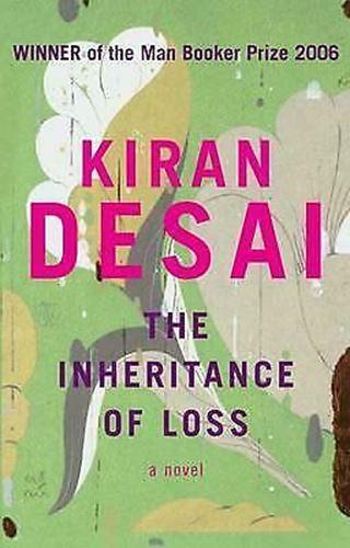 The Inheritance of Loss by Kiran Desai (Paperback, 2006)