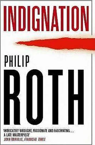 Indignation by Philip Roth (Paperback, 2009)