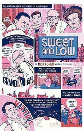 Sweet and Low: A Family Story by Rich Cohen (Paperback, 2007)