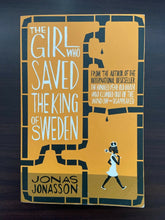 Load image into Gallery viewer, The Girl Who Saved the King of Sweden by Jonas Jonasson (Paperback, 2014)
