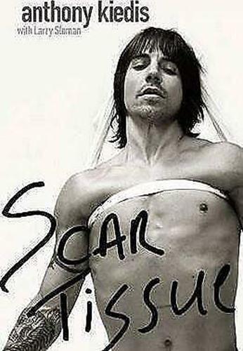 Scar Tissue by Anthony Kiedis (Paperback, 2004)
