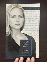 Load image into Gallery viewer, A Night Without Armor by Jewel (Paperback, 1999)
