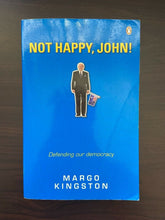 Load image into Gallery viewer, Not Happy, John! by Margo Kingston (Paperback, 2004)
