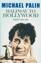 Load image into Gallery viewer, Halfway to Hollywood by Michael Palin (Paperback, 2009)
