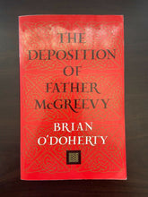 Load image into Gallery viewer, The Deposition of Father Mcgreevy by Brian O&#39;Doherty (Paperback, 2002)
