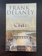 Load image into Gallery viewer, Ireland: A Novel by Frank Delaney (Paperback, 2005)
