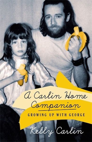 A Carlin Home Companion by Kelly Carlin: stock image of front cover.