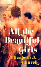 Load image into Gallery viewer, All the Beautiful Girls by Elizabeth J. Church: stock image of front cover.
