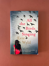Load image into Gallery viewer, All the Birds, Singing by Evie Wyld: photo of the front cover which shows very minor scuff marks along the edges.
