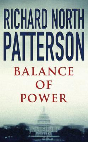 Balance of Power by Richard North Patterson: stock image of front cover.