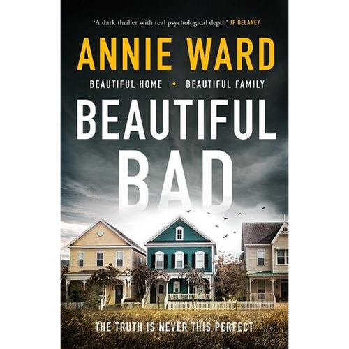 Beautiful Bad by Annie Ward: stock image of front cover.