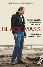 Load image into Gallery viewer, Black Mass by Dick Lehr, &amp; Gerard O&#39;Neil: stock image of front cover.
