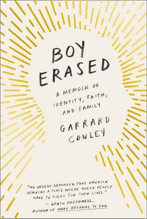 Boy Erased by Garrard Conley: stock image of front cover.