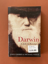 Load image into Gallery viewer, Darwin-A Life in Science by John Gribbin &amp; Michael White: photo of the front cover which shows very minor scuff marks along the edges, and an old price tag still stuck to it.
