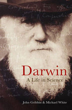Load image into Gallery viewer, Darwin-A Life in Science by John Gribbin &amp; Michael White: stock image of front cover.
