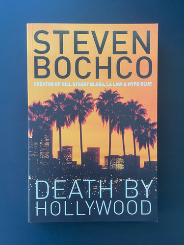 Death by Hollywood by Steven Bochco: photo of the front cover.