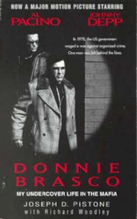 Donnie Brasco by Joseph D. Pistone: stock image of front cover.