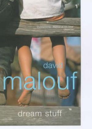 Dream Stuff by David Malouf: stock image of front cover.