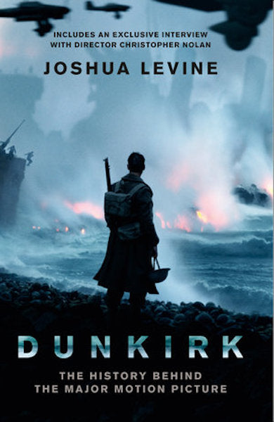 Dunkirk by Joshua Levine: stock image of front cover.