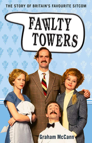Fawlty Towers by Graham McCann: stock image of front cover.