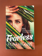 Load image into Gallery viewer, Fearless by Fiona Higgins: photo of the front cover which shows very minor scuff marks along the edges.
