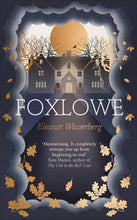 Load image into Gallery viewer, Foxlowe by Eleanor Wasserberg: stock image of front cover.
